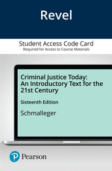 Revel for Criminal Justice Today : An Introductory Text for the 21st Century -- Access Card