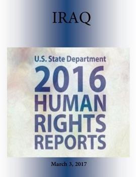 Paperback IRAQ 2016 HUMAN RIGHTS Report Book