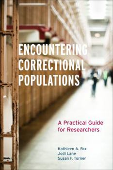 Paperback Encountering Correctional Populations: A Practical Guide for Researchers Book