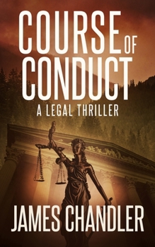 Paperback Course of Conduct: A Legal Thriller Book