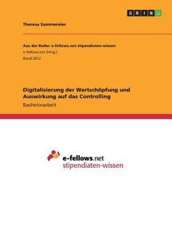 Paperback Digitalisierung der Wertschöpfung und Auswirkung auf das Controlling [German] Book