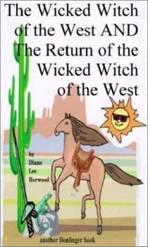 Paperback The Wicked Witch of the West and the Return of the Wicked Witch of the West Book
