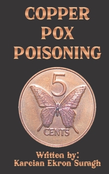 Paperback Copper Pox Poisoning Book