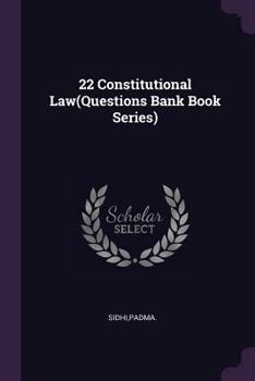 Paperback 22 Constitutional Law(Questions Bank Book Series) Book