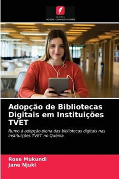 Paperback Adopção de Bibliotecas Digitais em Instituições TVET [Portuguese] Book