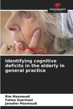 Paperback Identifying cognitive deficits in the elderly in general practice Book