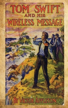 Paperback Tom Swift And His Wireless Message Book