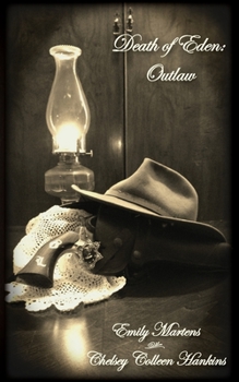 Death of Eden: Outlaw (Death of Eden #1)