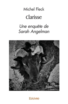 Paperback Clarisse: Une enquête de Sarah Angelman [French] Book