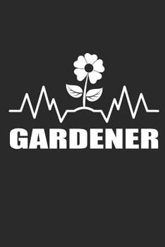 Gardener: Gardening Notebook G�rtner Notizbuch squared Garten Tagebuch 6x9 kariert