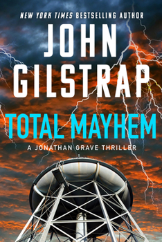 Total Mayhem (A Jonathan Grave Thriller)