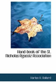 Paperback Hand-Book of the St. Nicholas Agassiz Association Book