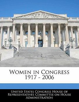 Paperback Women in Congress 1917 - 2006 Book