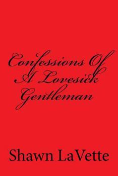 Paperback Confessions Of A Lovesick Gentleman Book
