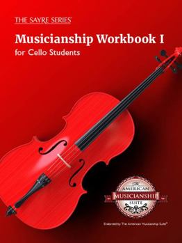 Musicianship Workbook One : For All Cello Methods