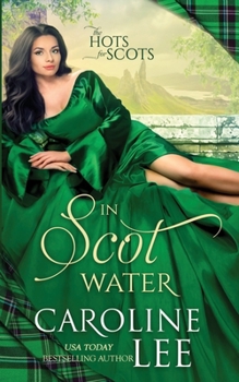 In Scot Water - Book #4 of the Hots for Scots