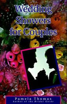 Paperback Wedding Showers for Couples: Over 100 Theme Showers Book