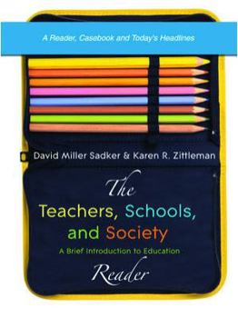 Paperback The Teachers, Schools, and Society: A Brief Introduction to Education: Reader [With CDROM] Book