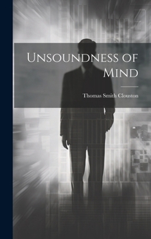 Hardcover Unsoundness of Mind Book