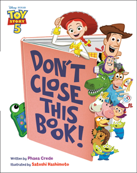 Hardcover Don't Close This Book! (Disney/Pixar Toy Story 5) Book