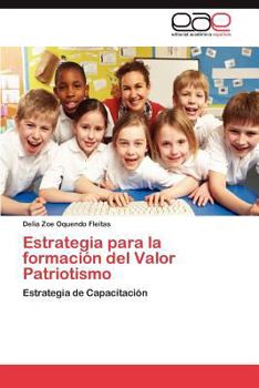 Paperback Estrategia Para La Formacion del Valor Patriotismo [Spanish] Book