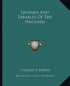 Cover for "Legends And Parables Of The Haggada"