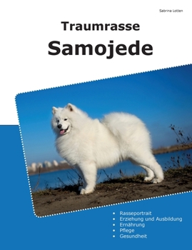 Paperback Traumrasse Samojede [German] Book