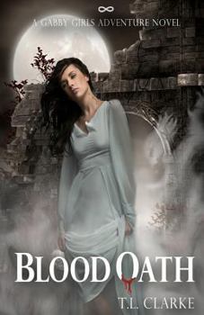 Paperback Blood Oath: A Gabby Girls Adventure Novel, Book Two Book