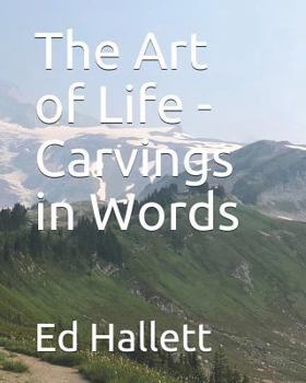 Paperback The Art of Life - Carvings in Words Book