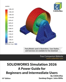 SOLIDWORKS Simulation 2026: A Power Guide for Beginners and Intermediate Users: Colored