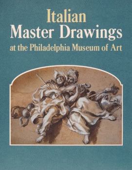 Hardcover Italian Master Drawings at the Philadelphia Museum of Art Book