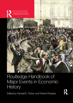 Paperback Routledge Handbook of Major Events in Economic History Book