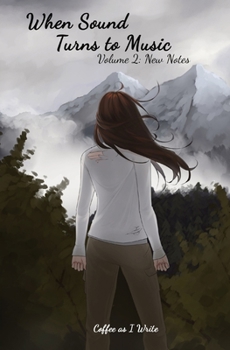 Paperback When Sound Turns to Music Volume 2: New Notes Book