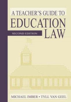 Paperback A Teacher's Guide to Education Law Book