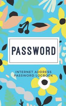 Paperback Password: Logbook keep and remind Usernames and Passwords, Modern Password Keeper, Calligraphy and Hand Lettering Design Book