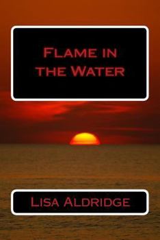 Paperback Flame in the Water Book