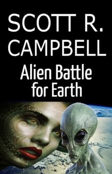 Paperback Alien Battle for Earth: A Novel Book