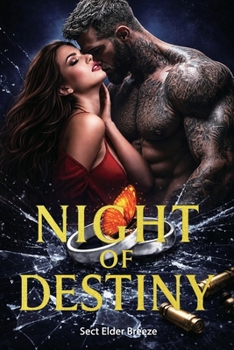 Night of Destiny: (A Mafia Romance Novel Book 3) (Night of Destiny: A Romance Novel)
