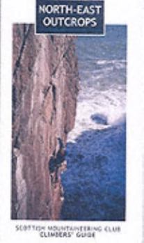 Paperback North-east Outcrops: Scottish Mountaineering Club Climbers' Guide Book
