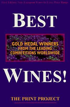 Paperback Best Wines!: Gold Medal Winners from the Leading Competitions Worldwide Book