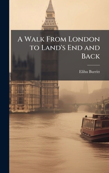 Hardcover A Walk From London to Land's End and Back Book