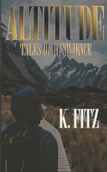 Paperback Altitude: Tales of Resilience Book