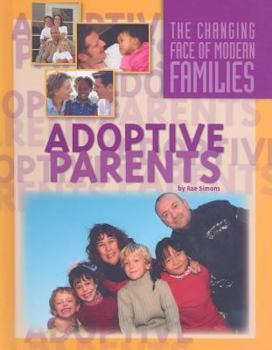Adoptive Parents - Book  of the Changing Face of Modern Families