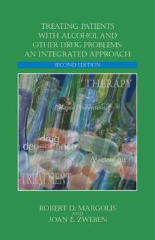 Hardcover Treating Patients with Alcohol and Other Drug Problems: An Integrated Approach Book