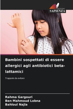 Paperback Bambini sospettati di essere allergici agli antibiotici beta-lattamici [Italian] Book