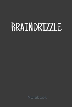 Paperback Braindrizzle Notebook: Get it! With this lined notebook great gift for the side hustler Book