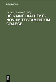 Hardcover Hē Kainē Diathēkē / Novum Testamentum Graece [Latin] Book