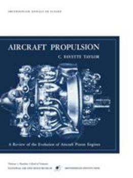 Paperback Aircraft Propulsion: A Review of the Evolution of Aircraft Piston Engines Book