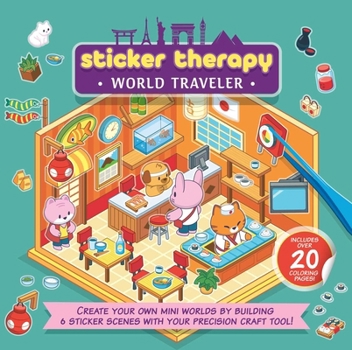 Paperback Sticker Therapy: World Traveler: Create Your Own Mini Worlds by Building 6 Sticker Scenes with Your Precision Craft Tool Book