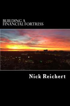 Paperback Building a Financial Fortress: Lessons from the Great Recession for Savers and Investors Book